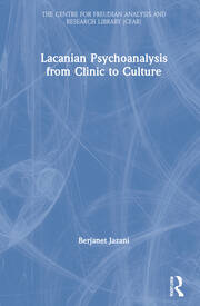 Lacanian Psychoanalysis from Clinic to Culture book cover