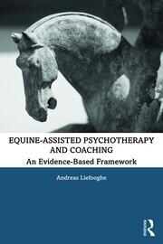 Equine-Assisted Psychotherapy and Coaching: An Evidence-Based Framework book cover