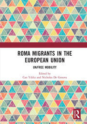 Roma Migrants in the European Union: Un/Free Mobility book cover