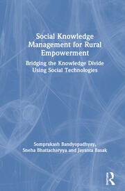 Social Knowledge Management for Rural Empowerment: Bridging the Knowledge Divide Using Social Technologies book cover