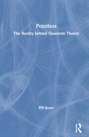 Pointless: The Reality behind Quantum Theory book cover