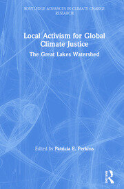Local Activism for Global Climate Justice: The Great Lakes Watershed book cover