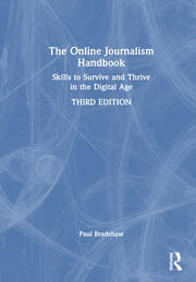 The Online Journalism Handbook: Skills to Survive and Thrive in the Digital Age book cover
