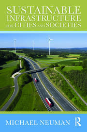 Sustainable Infrastructure for Cities and Societies book cover