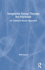 Integrative Group Therapy for Psychosis: An Evidence-Based Approach book cover