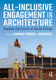 All-Inclusive Engagement in Architecture: Towards the Future of Social Change book cover