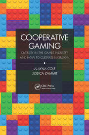 Cooperative Gaming: Diversity in the Games Industry and How to Cultivate Inclusion book cover