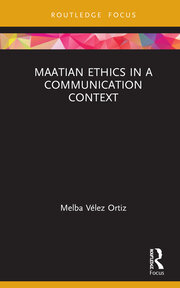 Maatian Ethics in a Communication Context book cover