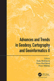 Advances and Trends in Geodesy, Cartography and Geoinformatics II: Proceedings of the 11th International Scientific and Professional Conference on Geodesy, Cartography and Geoinformatics (GCG 2019), September 10 - 13, 2019, Demänovská Dolina, Low Tatras, Slovakia book cover