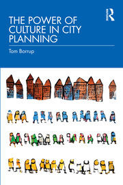 The Power of Culture in City Planning book cover