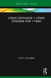 Cómo entender y cómo enseñar por y para book cover