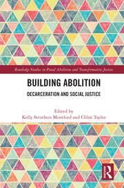 Building Abolition: Decarceration and Social Justice book cover