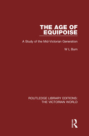 The Age of Equipoise: A Study of the Mid-Victorian Generation book cover