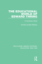 The Educational World of Edward Thring: A Centenary Study book cover