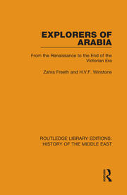Explorers of Arabia: From the Renaissance to the End of the Victorian Era book cover