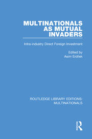 Multinationals as Mutual Invaders: Intra-industry Direct Foreign Investment book cover
