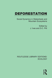 Deforestation: Social Dynamics in Watersheds and Mountain Ecosystems book cover