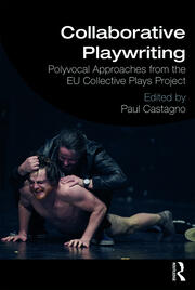 Collaborative Playwriting: Polyvocal Approaches from the EU Collective Plays Project book cover