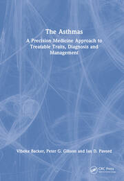 The Asthmas: A Precision Medicine Approach to Treatable Traits, Diagnosis and Management book cover
