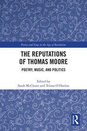 The Reputations of Thomas Moore: Poetry, Music, and Politics book cover