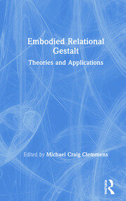 Embodied Relational Gestalt: Theories and Applications book cover