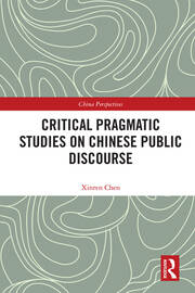 Critical Pragmatic Studies on Chinese Public Discourse book cover