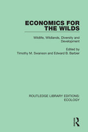 Economics for the Wilds: Wildlife, Wildlands, Diversity and Development book cover