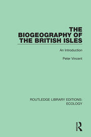 The Biogeography of the British Isles: An Introduction book cover