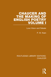 Chaucer and the Making of English Poetry, Volume 1: Love Vision and Debate book cover