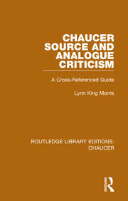 Chaucer Source and Analogue Criticism: A Cross-Referenced Guide book cover