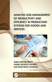 Analysis and Management of Productivity and Efficiency in Production Systems for Goods and Services book cover
