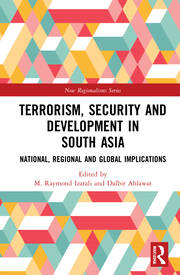Terrorism, Security and Development in South Asia: National, Regional and Global Implications book cover