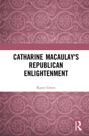 Catharine Macaulay's Republican Enlightenment book cover
