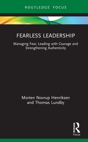 Fearless Leadership: Managing Fear, Leading with Courage and Strengthening Authenticity book cover