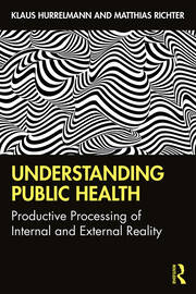 Understanding Public Health: Productive Processing of Internal and External Reality book cover