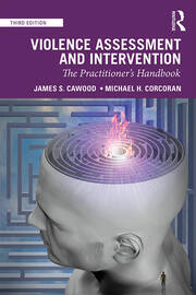 Violence Assessment and Intervention: The Practitioner's Handbook book cover