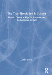 The Trust Revolution in Schools: How to Create a High Performance and Collaborative Culture book cover