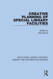 Creative Planning of Special Library Facilities book cover