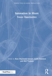 Innovation in Music: Future Opportunities book cover