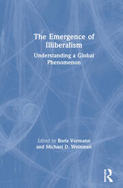 The Emergence of Illiberalism: Understanding a Global Phenomenon book cover
