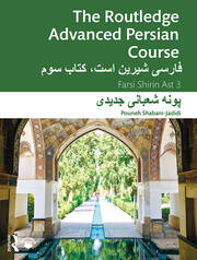 The Routledge Advanced Persian Course: Farsi Shirin Ast 3 book cover