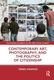 Contemporary Art, Photography, and the Politics of Citizenship book cover