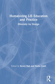Humanizing LIS Education and Practice: Diversity by Design book cover