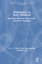 Mathematics in Early Childhood: Research, Reflexive Practice and Innovative Pedagogy book cover