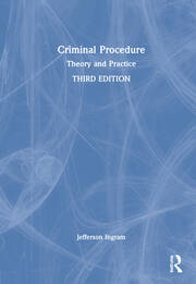Criminal Procedure: Theory and Practice book cover