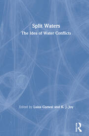 Split Waters: The Idea of Water Conflicts book cover