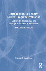 Introduction to Theory-Driven Program Evaluation: Culturally Responsive and Strengths-Focused Applications book cover