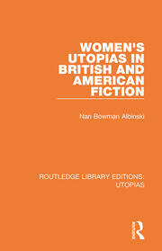 Women's Utopias in British and American Fiction book cover