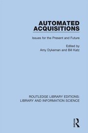 Automated Acquisitions: Issues for the Present and Future book cover