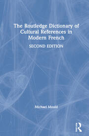 The Routledge Dictionary of Cultural References in Modern French book cover